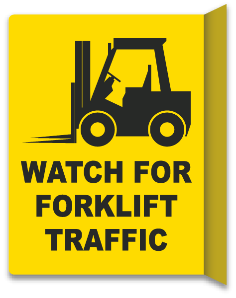 2 Way Watch For Forklift Traffic Sign E5650 By Safetysign Com