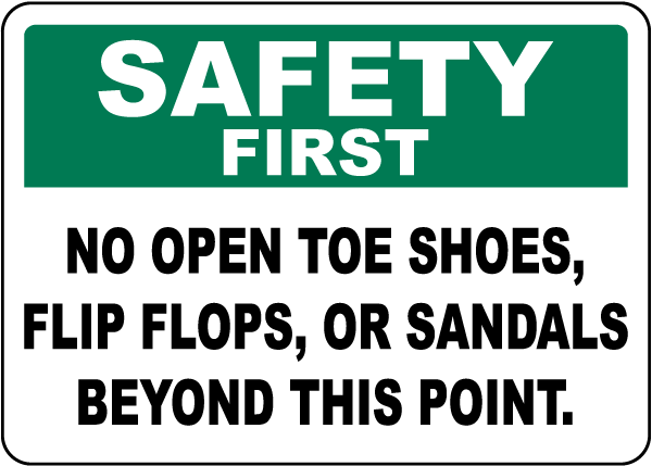 No flip flops sign. In general a good rule of thumb in for working in labs  and for thesis advisors. | How to wear, Flip flop sign, Office dress code