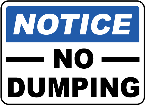 Notice No Dumping 11.5 inches x 9 inches Premium Laminated Sign 