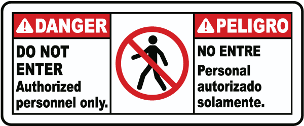 Do Not Enter Authorized Personnel Only Bilingual OSHA Sign Danger Sign 