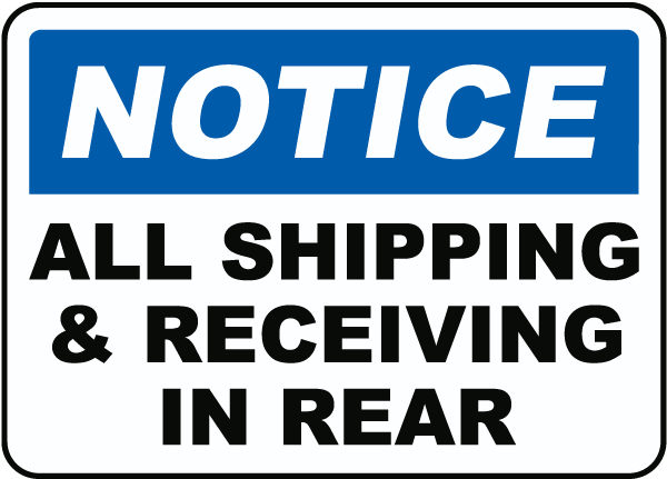 receiving shipping sign rear signs safetysign notice