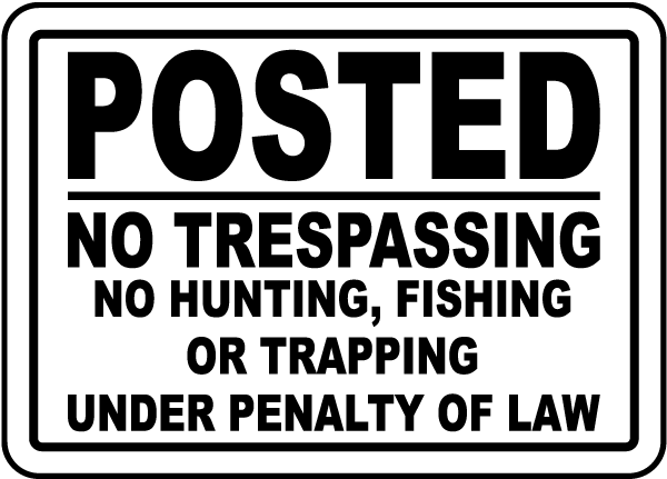 NO HUNTING FISHING TRESPASSING Warning Metal Aluminum Safety Sign 