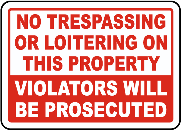 No Trespassing Soliciting Loitering Sign 8" x  8" 