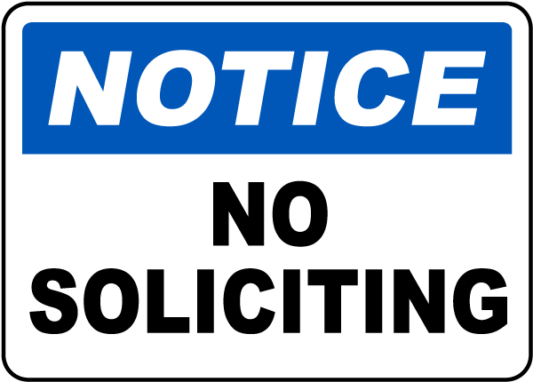 Notice No Soliciting Sign F7368 By SafetySign