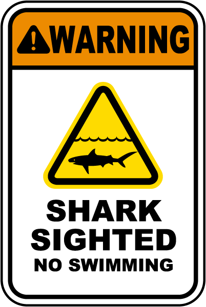 No Sharks in Pool Sign 