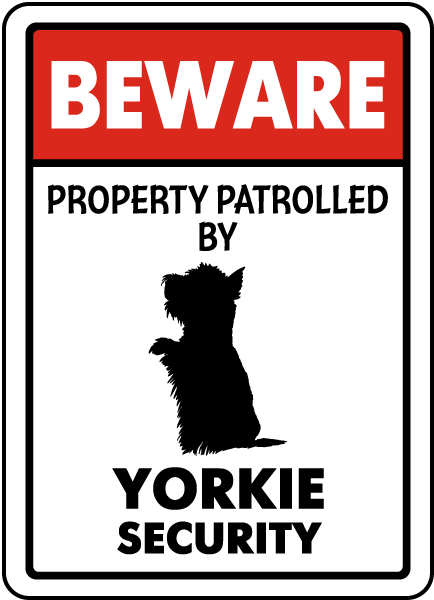 Yorkie Caution Dog Sign