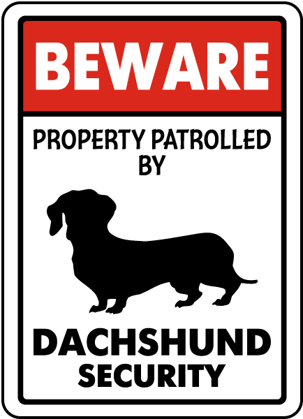 Warning Area Patrolled By Dachshund Dog Owner Novelty Aluminum Metal Sign 
