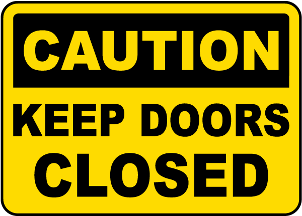order-keep-doors-closed-sign-online-save-10-w-discount
