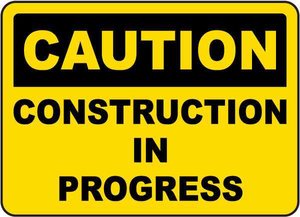 Image result for construction site signs
