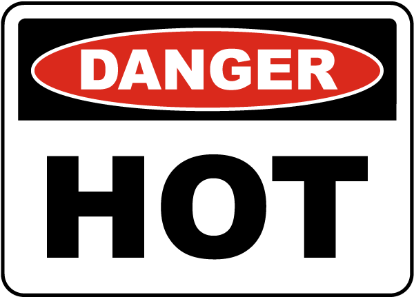 DANGER Hot Warning Sign 300x200mm Safety Signs 