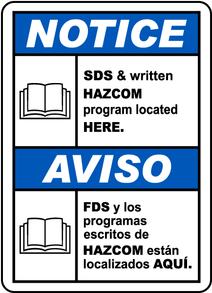 Bilingual Notice SDS & Written HazCom Located Here Sign - H1676BI
