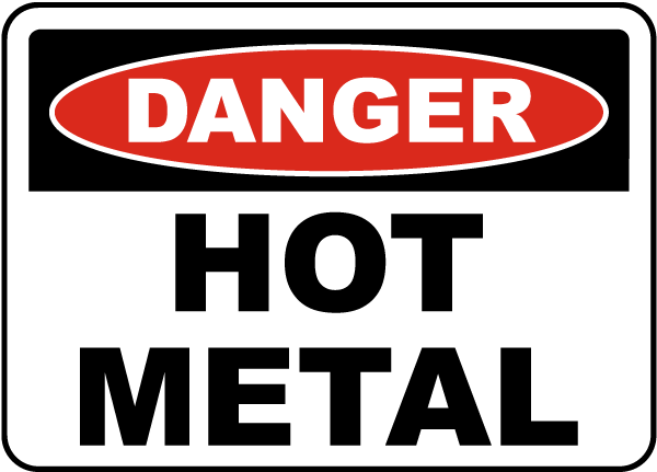 METAL SAFETY SIGNS PRINTED SIGN HOT SURFACE