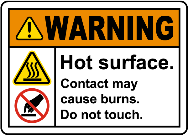Caution Hot Surface Sign 8" x  8" 