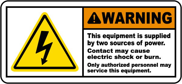 Laser engraved plastic TWO SOURCES OF ELECTRICAL SUPPLY label sign 3M adheisive 