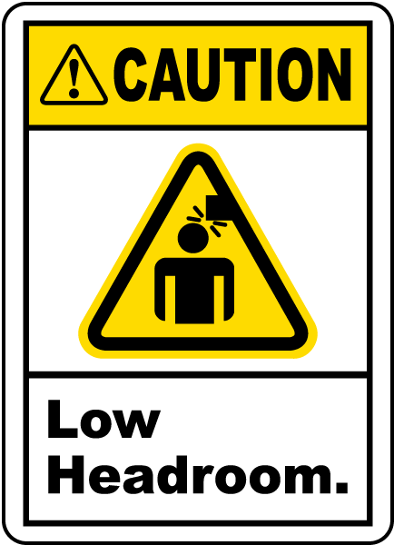 Warning Danger Caution Low headroom A4 210x297mm A5 148x210mm Sign Sticker 