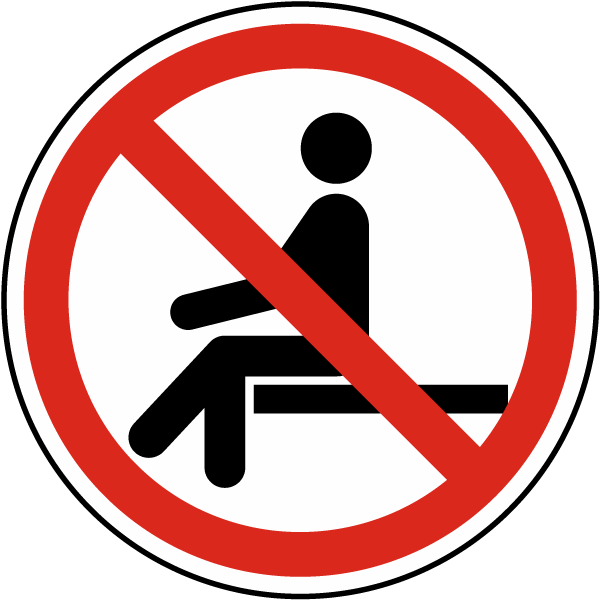 ISO Safety Label Sign International No sitting Symbol 