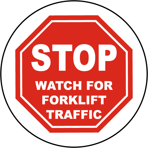 Stop Watch For Forklift Floor Sign P4364 By Safetysign Com
