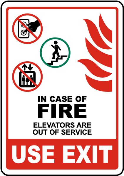 Details about   In Case Of Fire Elevators Are Out Of Service Use Exit Metal Sign 11" x 11" 