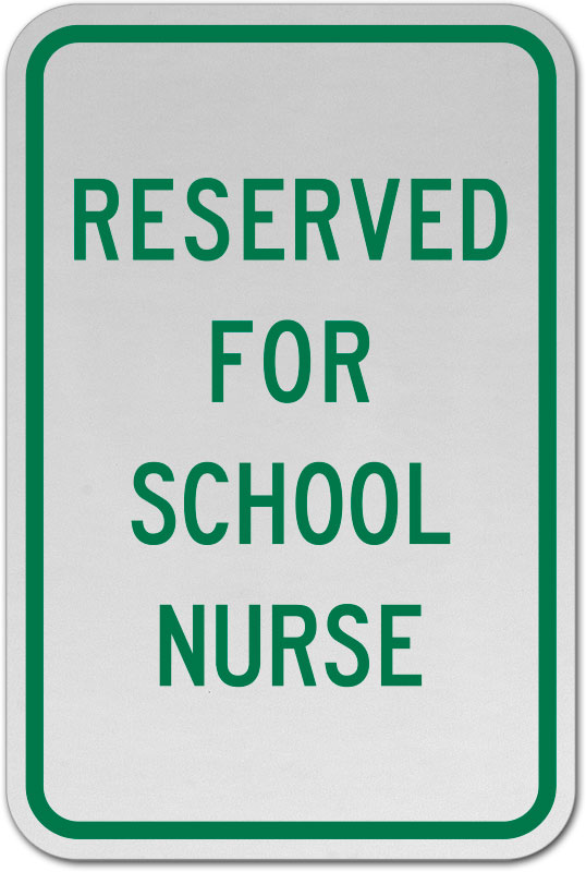 reserved-for-school-nurse-sign-save-10-w-discount