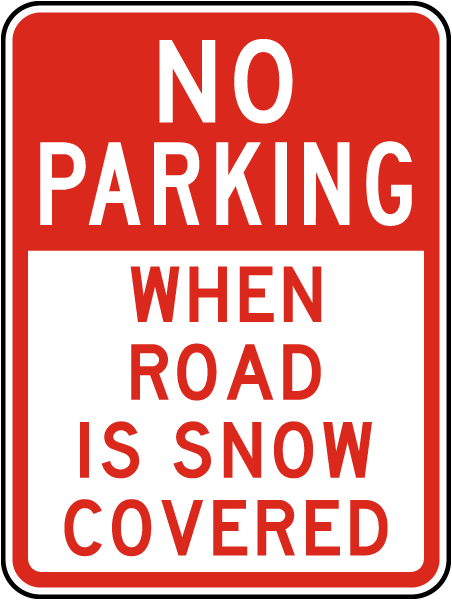 When Road Is Snow Covered Sign - Get 10% Off Now