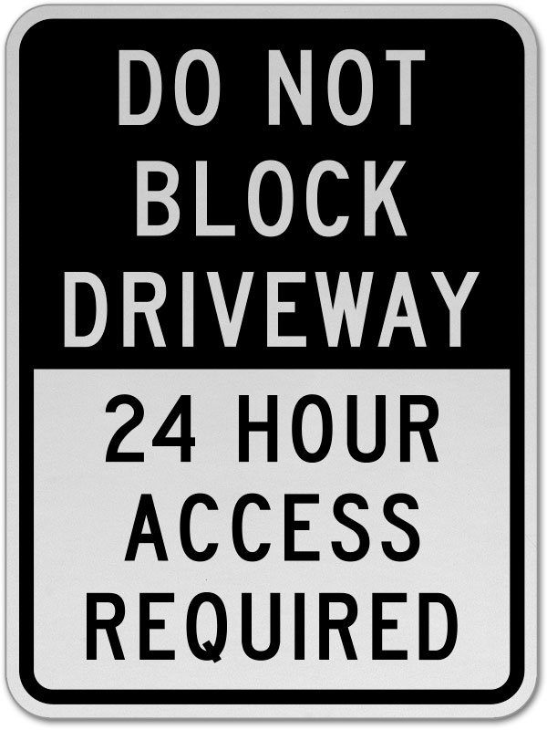 No Parking 24 HR Access Required Large A4 size Choice of Materials & Fixings 