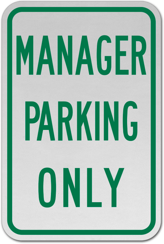 Manager Parking Only Sign W4994 - by SafetySign.com