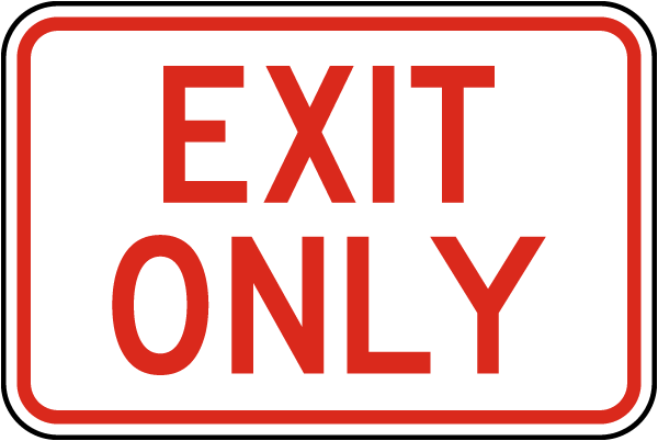 Exit Only Sign W5403 by