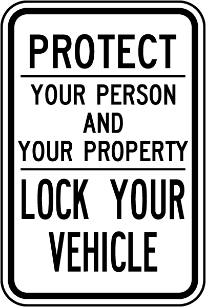 Lock Your Vehicle Sign W5412 - by SafetySign.com