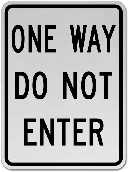 One Way Do Not Enter Sign X4539 By Safetysign Com