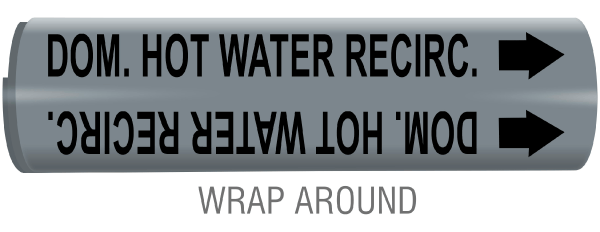 Dom. Hot Water Recirc. Snap-Around and Strap-On Pipe Marker