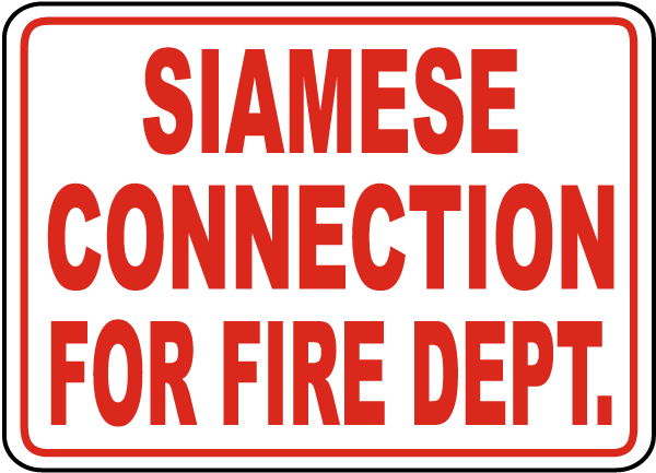 Siamese Connection Fire Department Sign