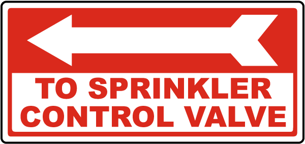 To Sprinkler Control Valve (Left) Sign