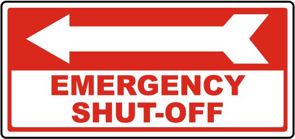 Emergency Shut-Off (Left) Sign