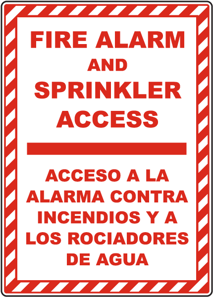 Bilingual Fire Alarm and Sprinkler Access Sign