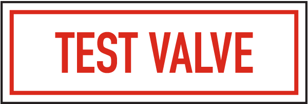 Test Valve Sign
