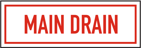 Main Drain Sign