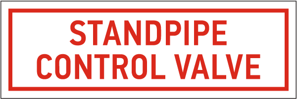 Standpipe Control Valve Sign