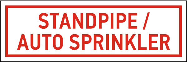 Standpipe / Auto Sprinkler Sign