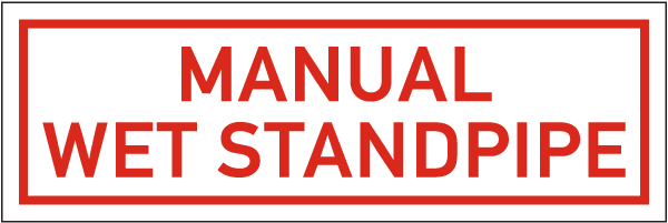 Manual Wet Standpipe Sign