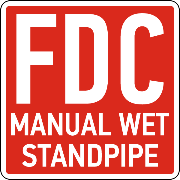 FDC Manual Wet Standpipe Sign
