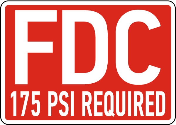 FDC 175 Psi Required Sign