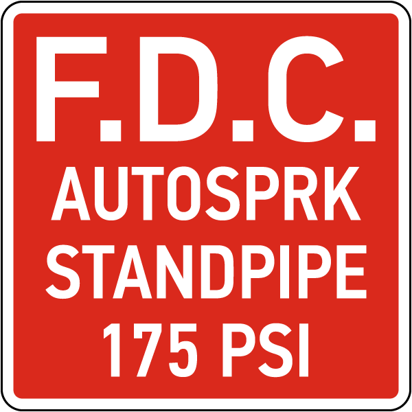 F.D.C. Autosprk Standpipe 175 PSI Sign