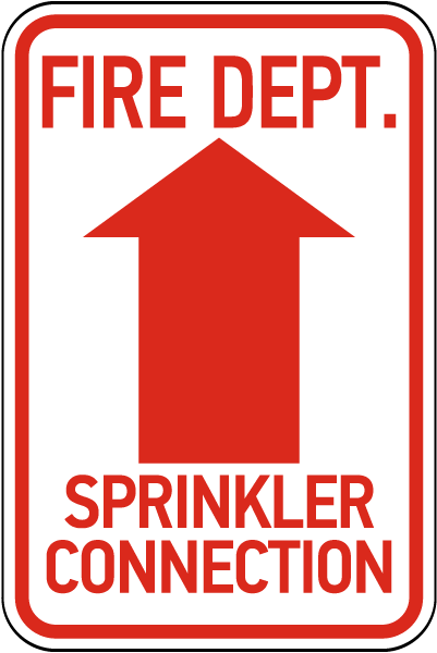 Fire Dept. Sprinkler Connection Up Arrow  Sign