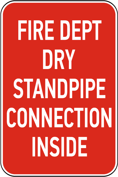 Fire Dept Dry Standpipe Connection Sign