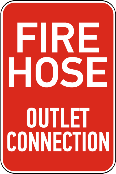 Fire Hose Outlet Connection Sign