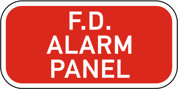 F.D. Alarm Panel Sign
