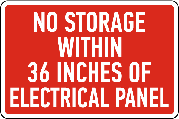 No Storage Within 36 Inches Sign