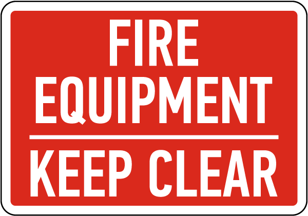Fire Equipment Keep Clear Sign