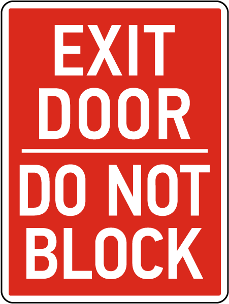 Exit Door Do Not Block Sign