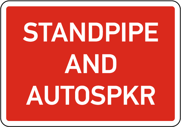 Standpipe And Auto Sprinkler Sign
